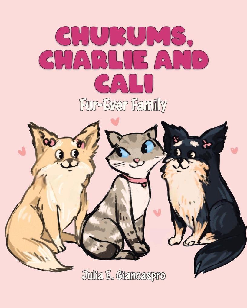 Chukums Charlie and Cali