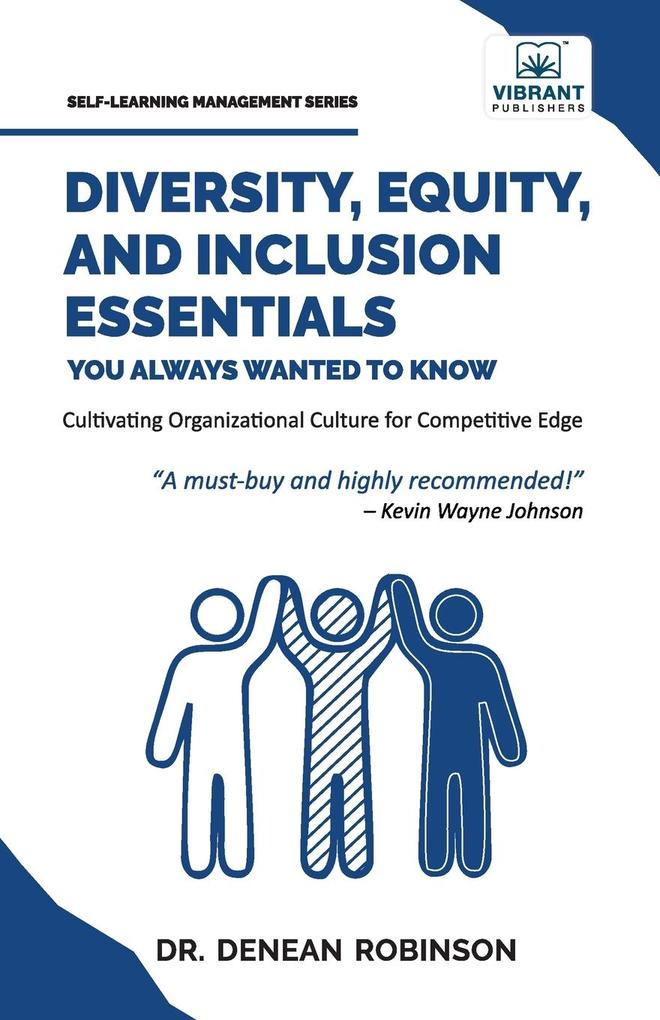 Diversity Equity and Inclusion Essentials You Always Wanted To Know