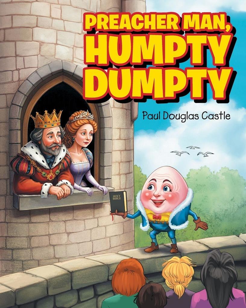 Preacher Man Humpty Dumpty