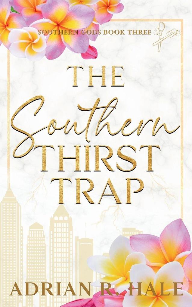 The Southern Thirst Trap