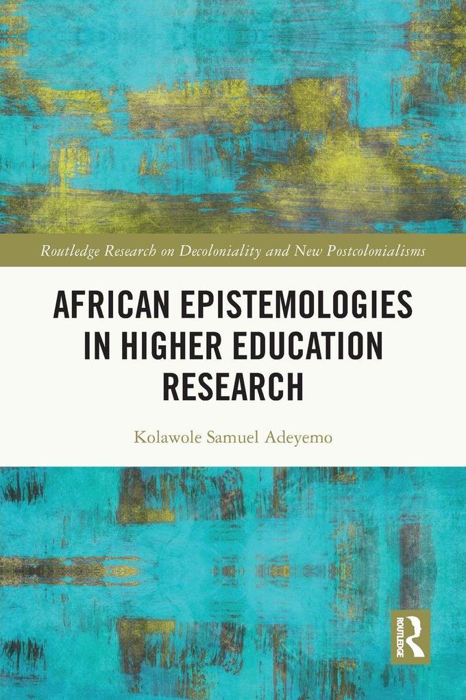 African Epistemologies in Higher Education Research