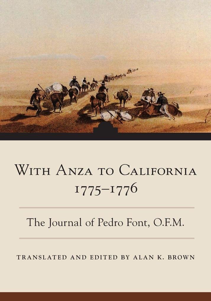 With Anza to California 1775-1776