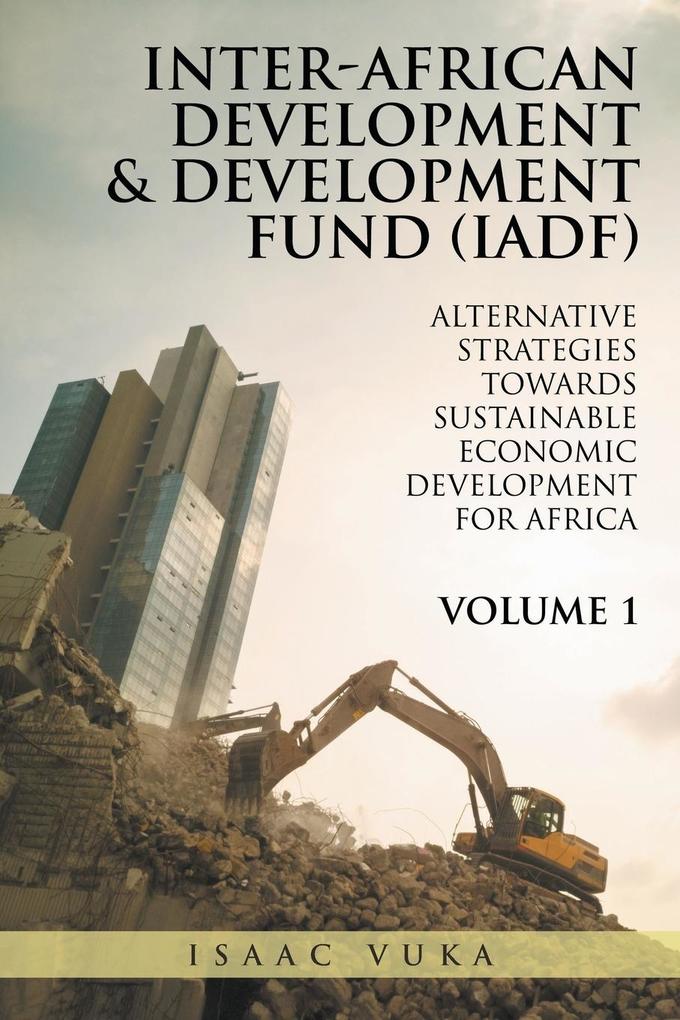 INTER-AFRICAN DEVELOPMENT & DEVELOPMENT FUND (IADF)