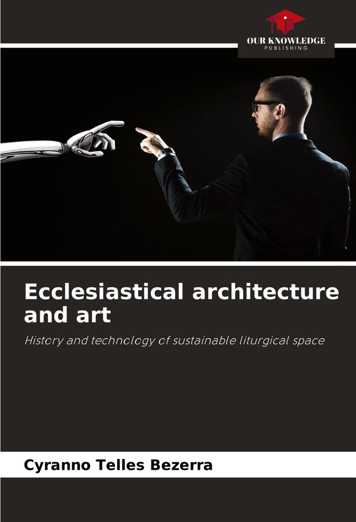 Ecclesiastical architecture and art