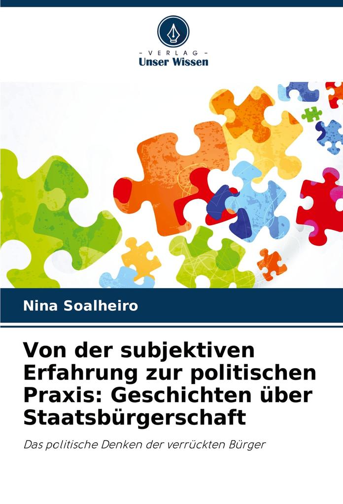 Von der subjektiven Erfahrung zur politischen Praxis: Geschichten über Staatsbürgerschaft