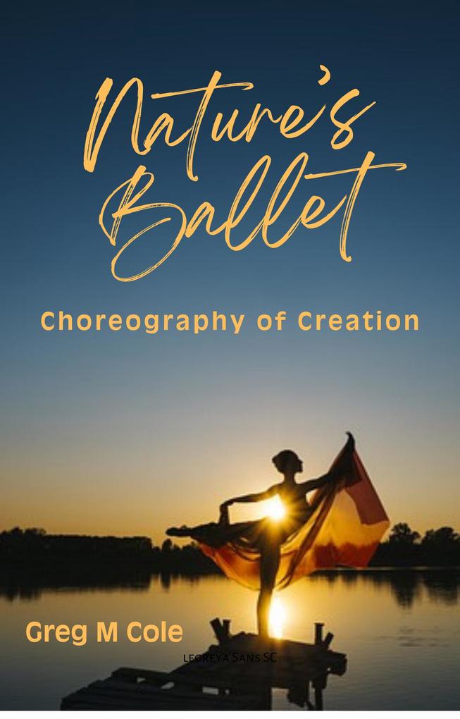 Nature's Ballet