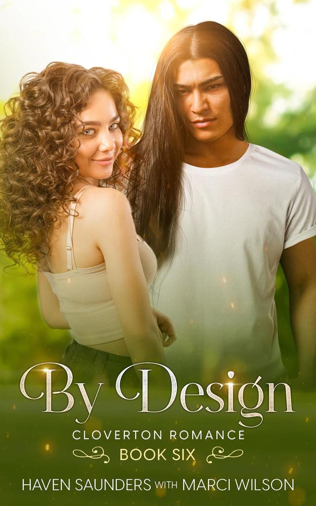 By Design (Cloverton Romance #6)
