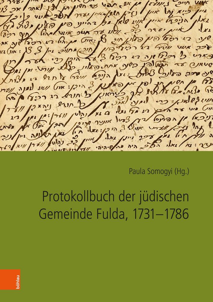 Protokollbuch der jüdischen Gemeinde Fulda 1731-1786