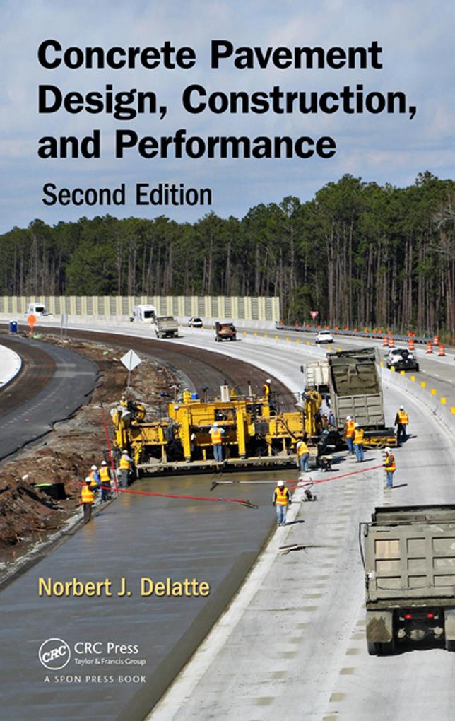 Concrete Pavement Design Construction and Performance