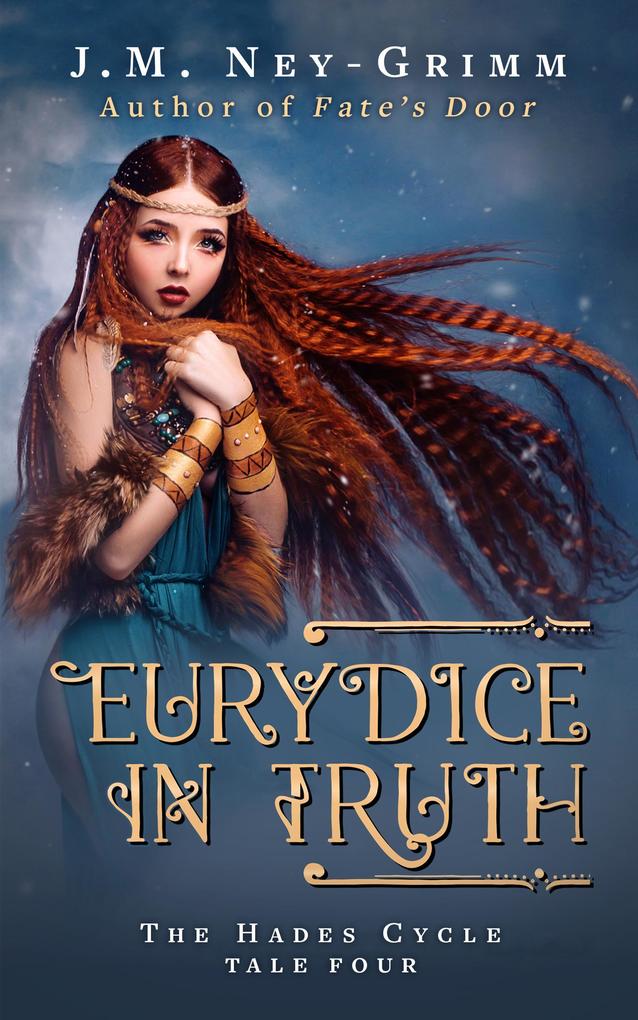 Eurydice in Truth (The Hades Cycle #4)