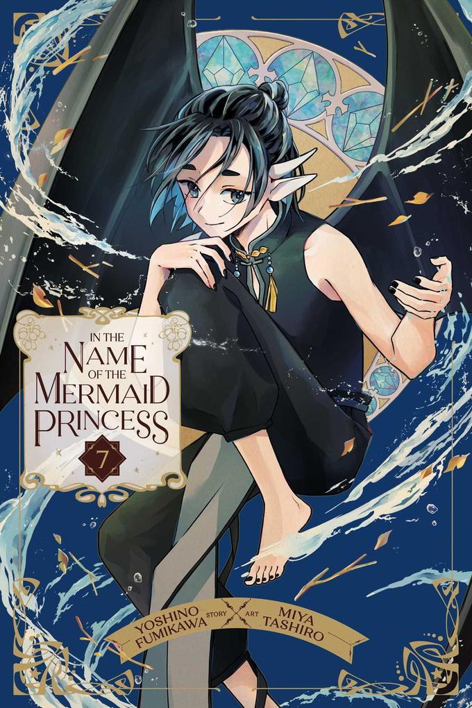 In the Name of the Mermaid Princess Vol. 7