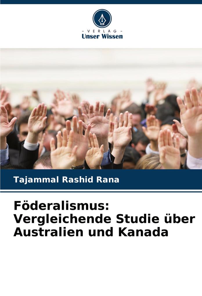 Föderalismus: Vergleichende Studie über Australien und Kanada