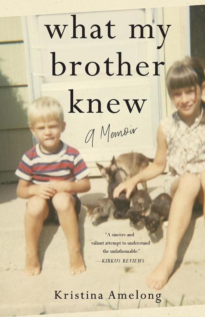 What My Brother Knew