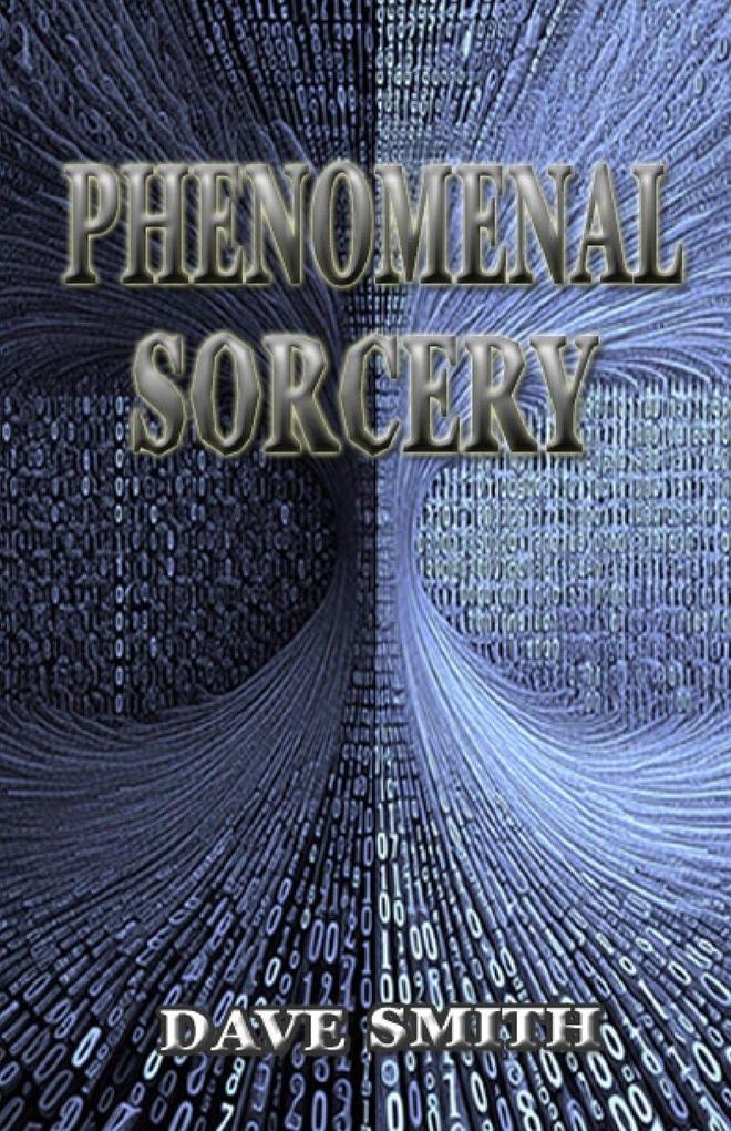 Phenomenal Sorcery
