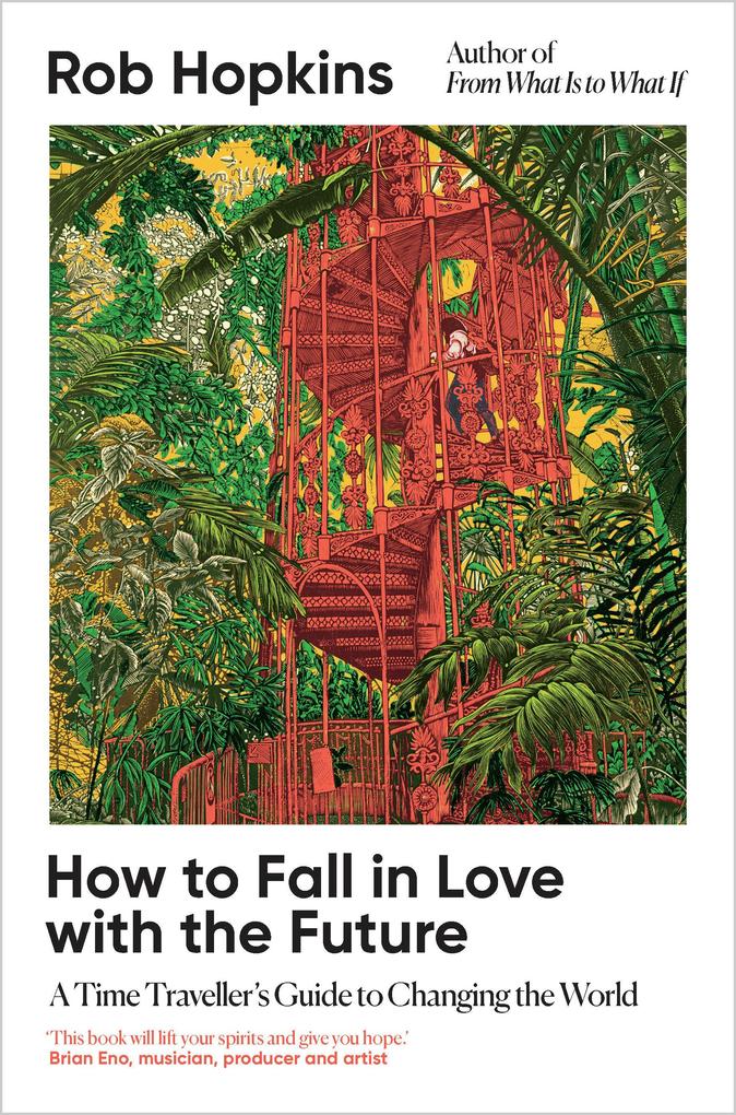Rizzoli International Publications How To Fall In Love With The Future