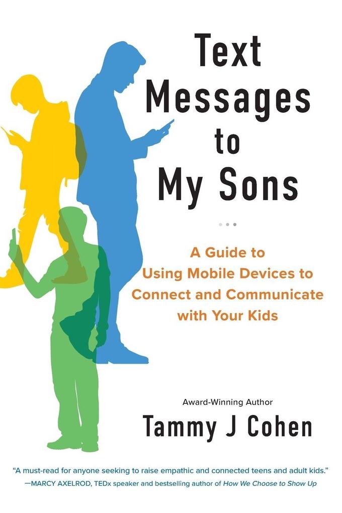 Text Messages to My Sons (NEW EDITION)