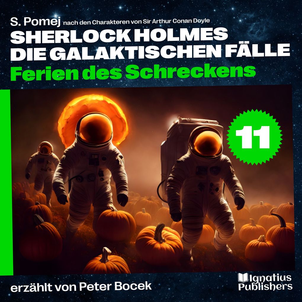 Ferien des Schreckens (Sherlock Holmes - Die galaktischen Fälle Folge 11)