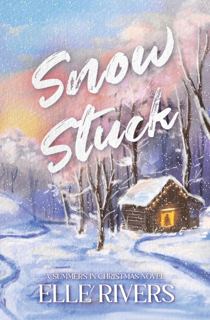 Elle Rivers Books Snow Stuck