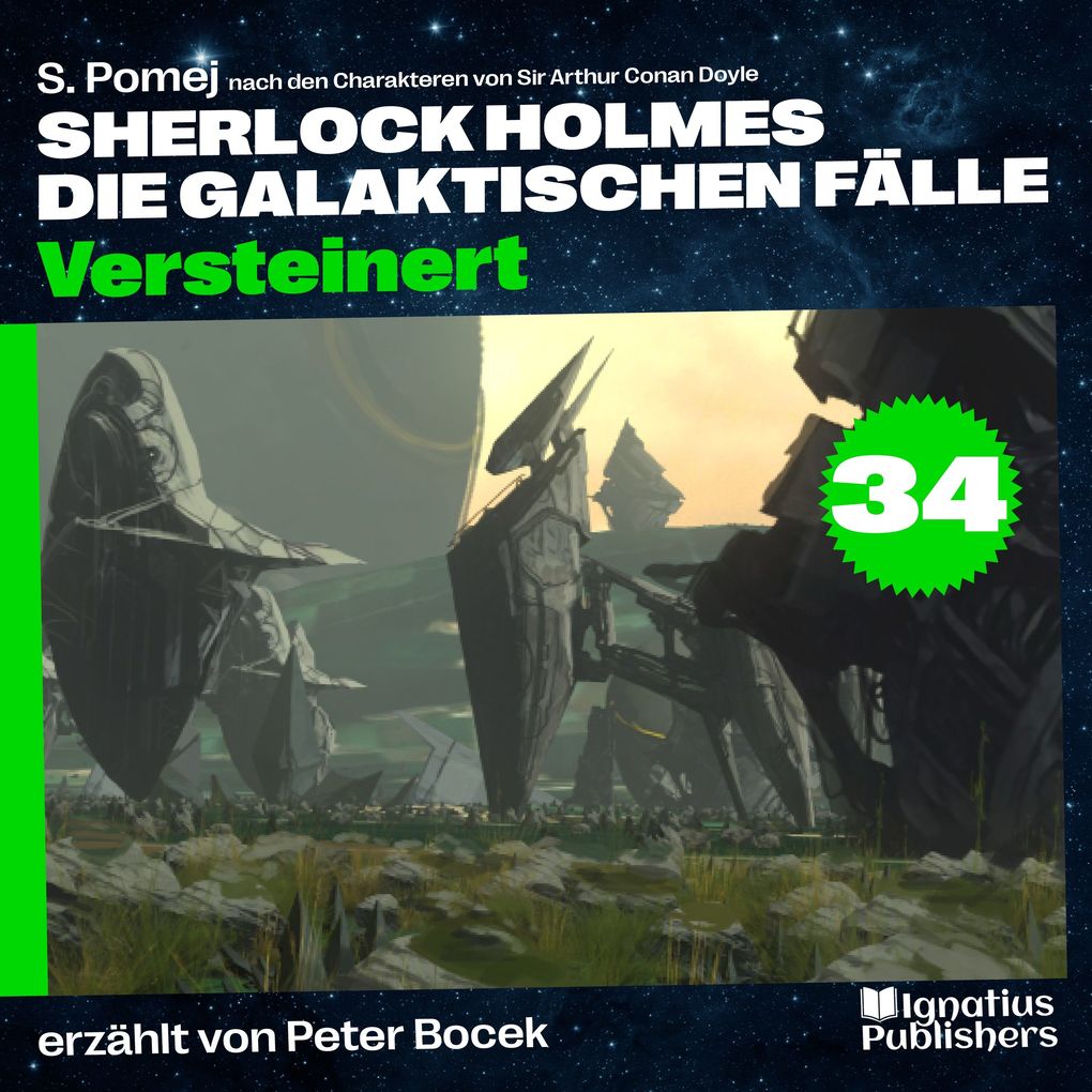 Versteinert (Sherlock Holmes - Die galaktischen Fälle Folge 34)