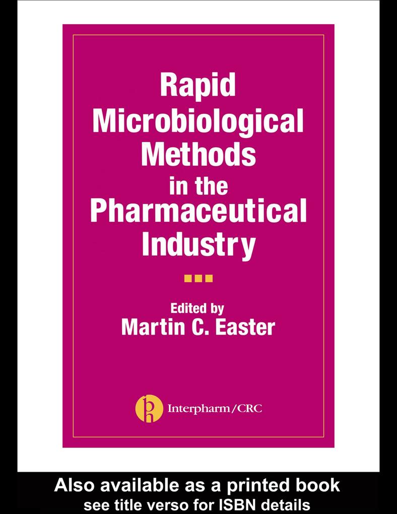 Rapid Microbiological Methods in the Pharmaceutical Industry