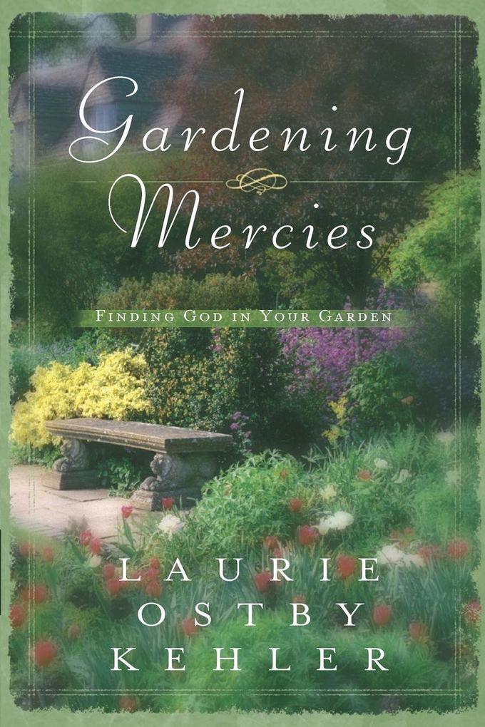 Gardening Mercies