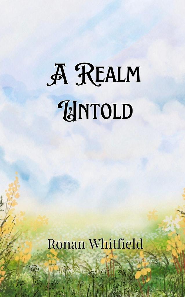 A Realm Untold