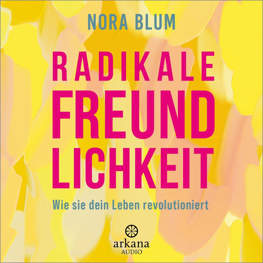 Radikale Freundlichkeit