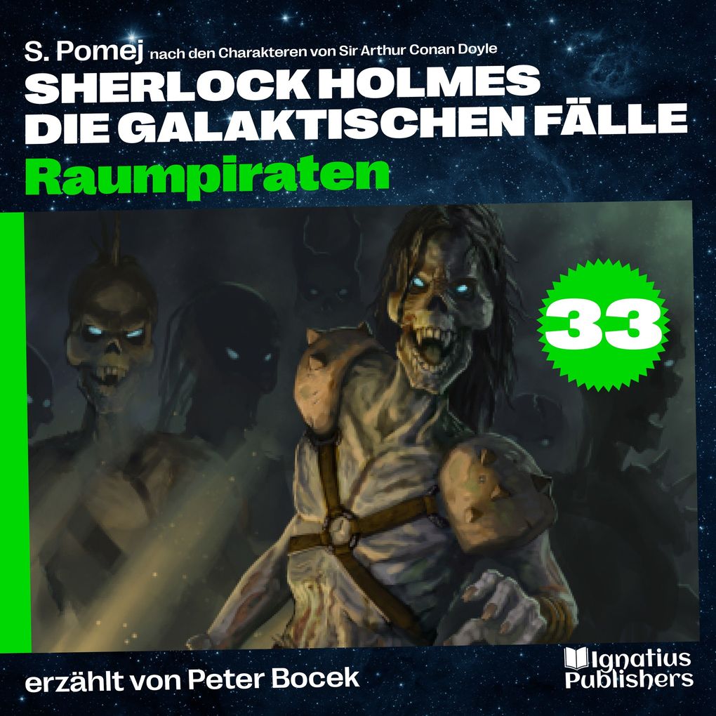 Raumpiraten (Sherlock Holmes - Die galaktischen Fälle Folge 33)
