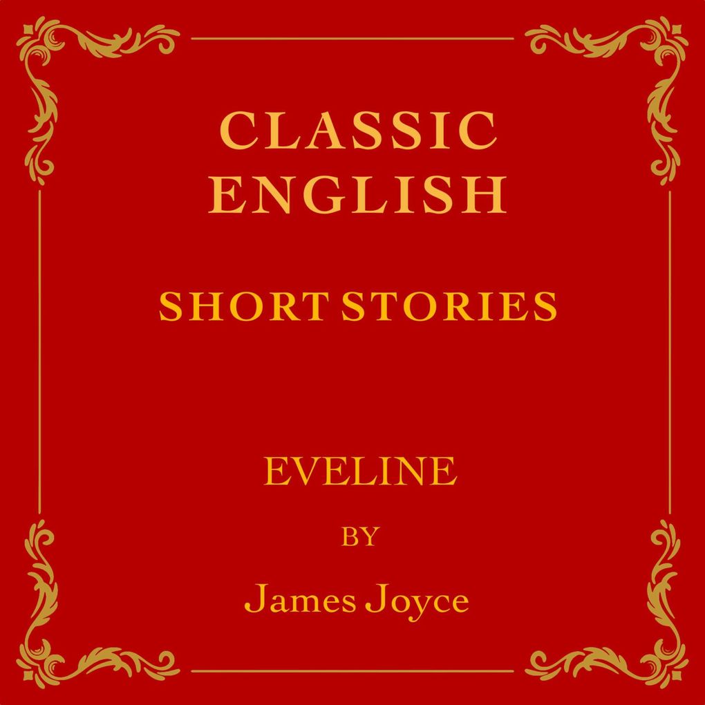 6: Storytel Selects- Eveline a English Classic by James Joyce
