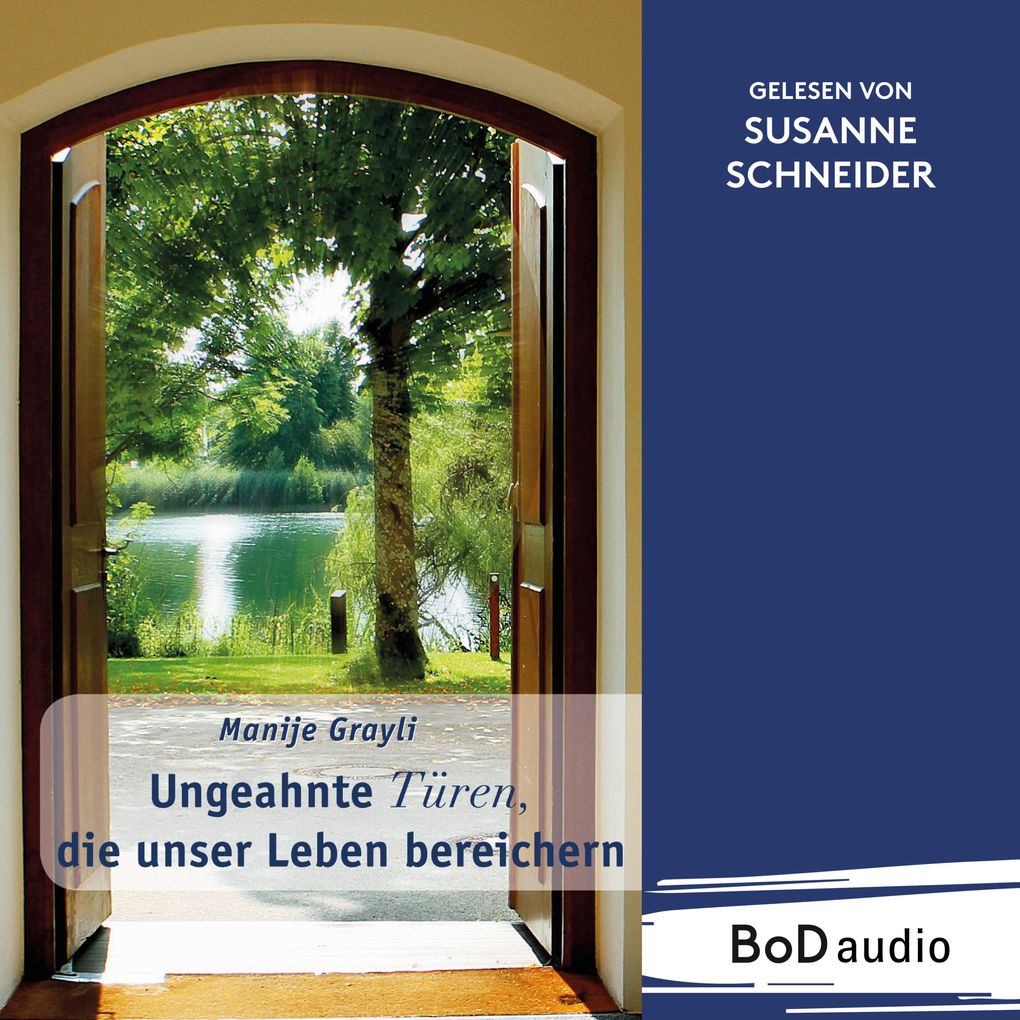 Ungeahnte Türen die unser Leben bereichern