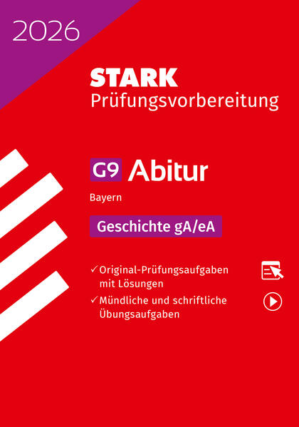 STARK Geschichte gA/eA - Abitur 2026 Bayern - Prüfungsvorbereitung
