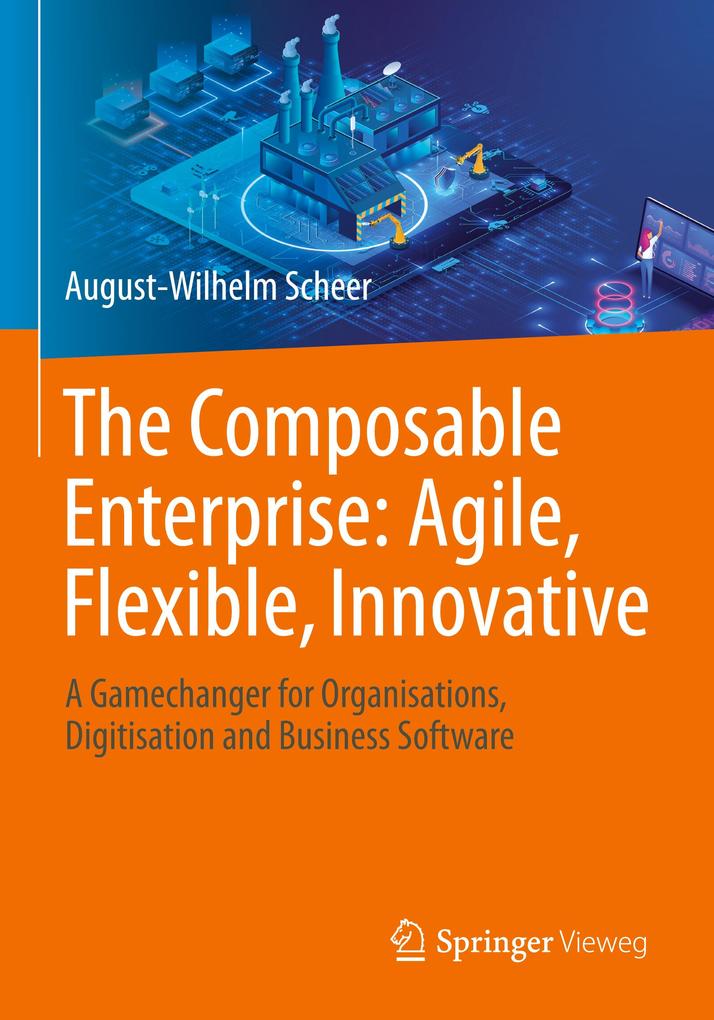 The Composable Enterprise: Agile Flexible Innovative