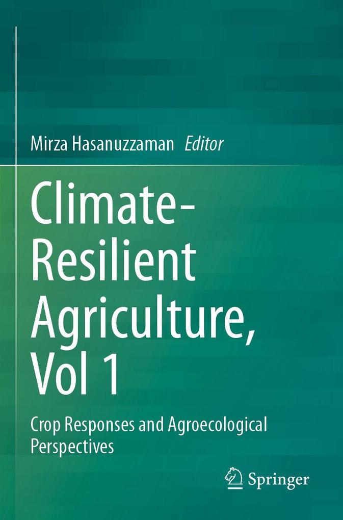 Climate-Resilient Agriculture Vol 1