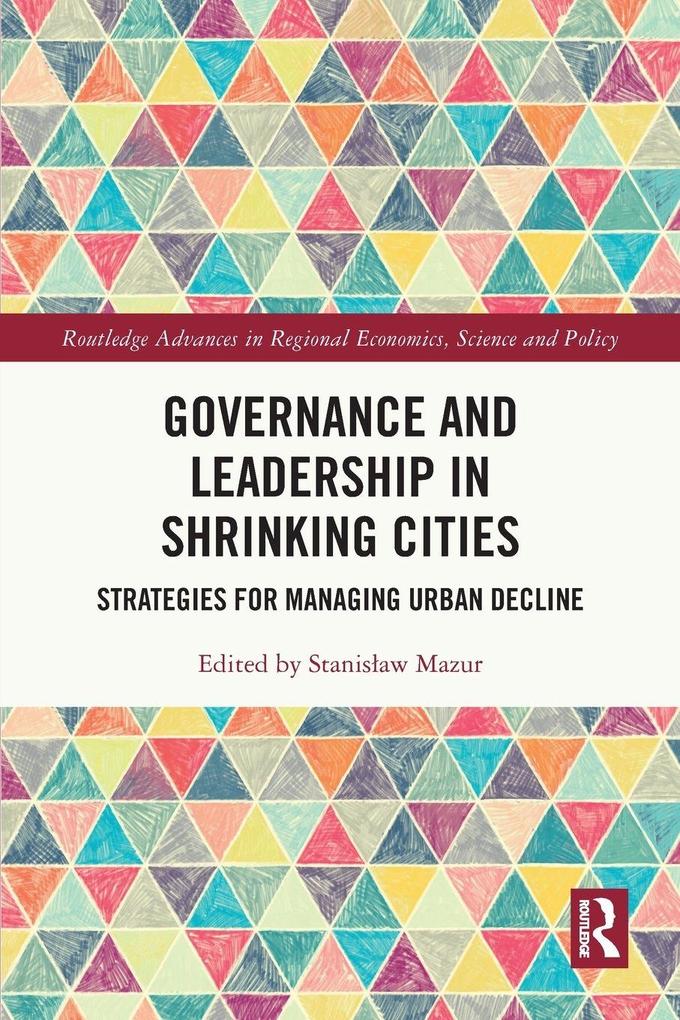 Governance and Leadership in Shrinking Cities