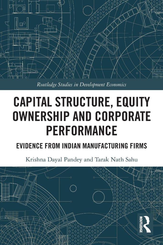 Capital Structure Equity Ownership and Corporate Performance