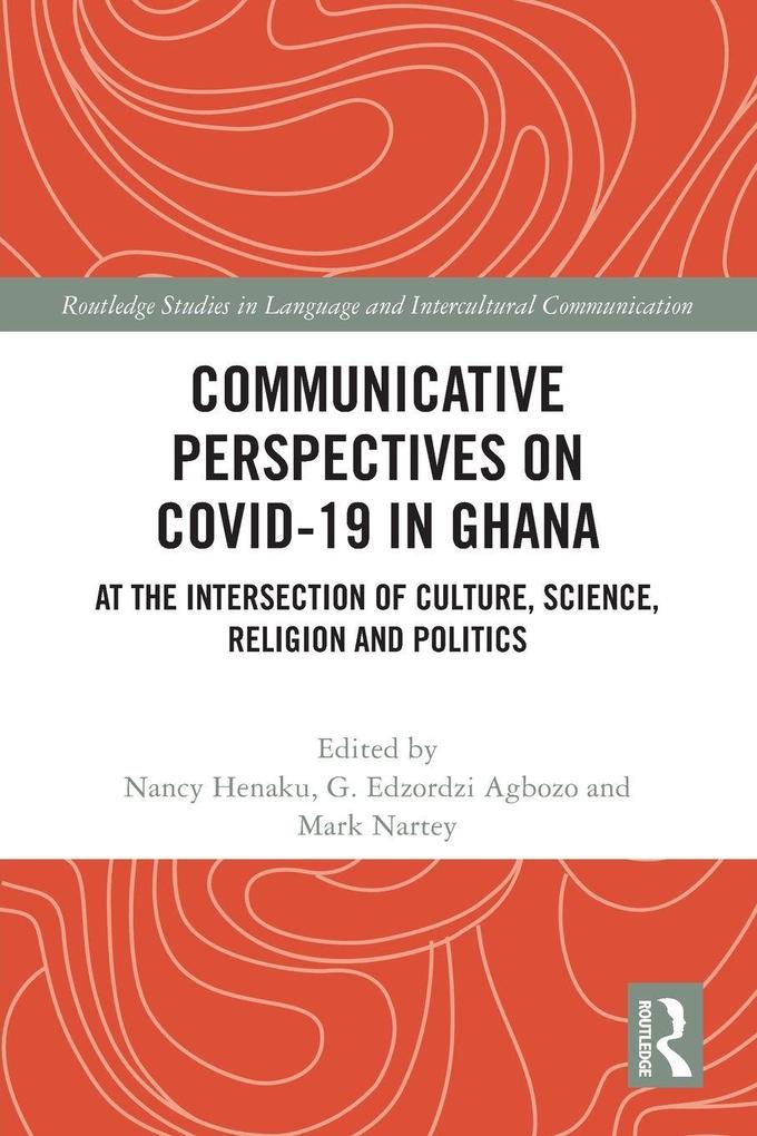 Communicative Perspectives on COVID-19 in Ghana