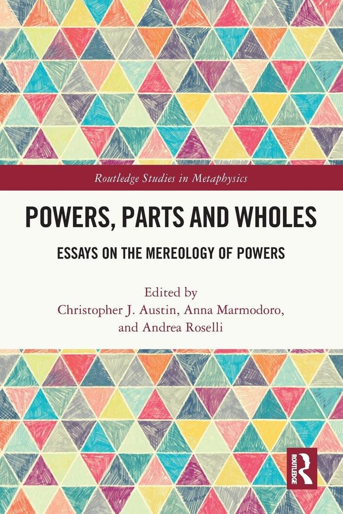 Powers Parts and Wholes