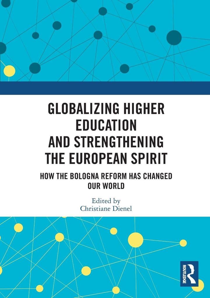 Globalizing Higher Education and Strengthening the European Spirit