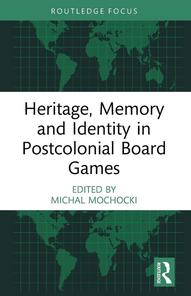 Heritage Memory and Identity in Postcolonial Board Games