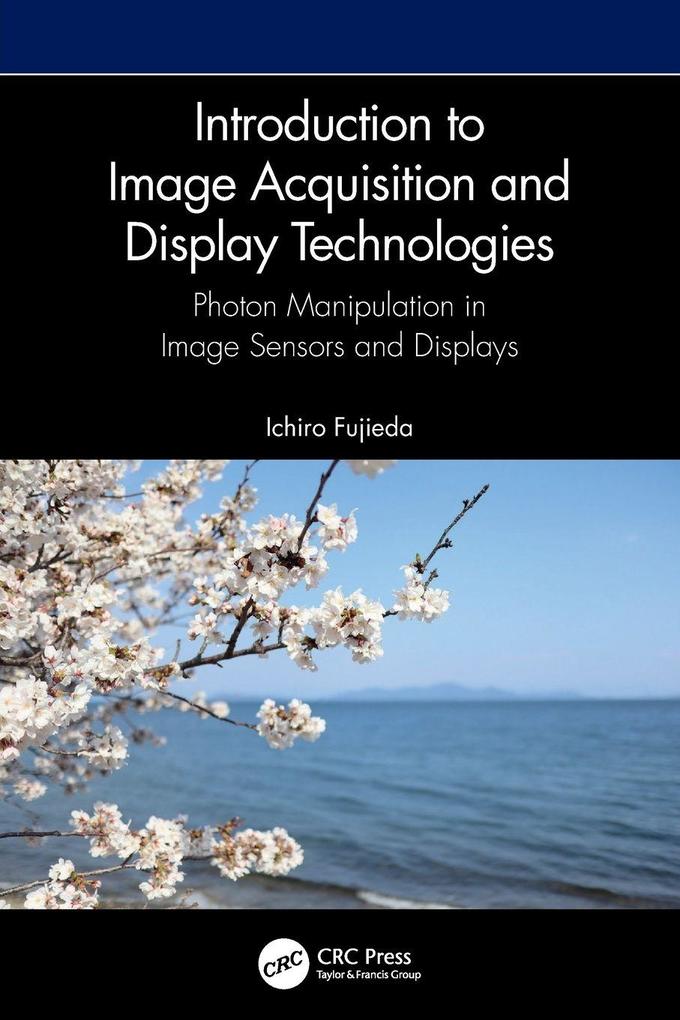 Introduction to Image Acquisition and Display Technologies
