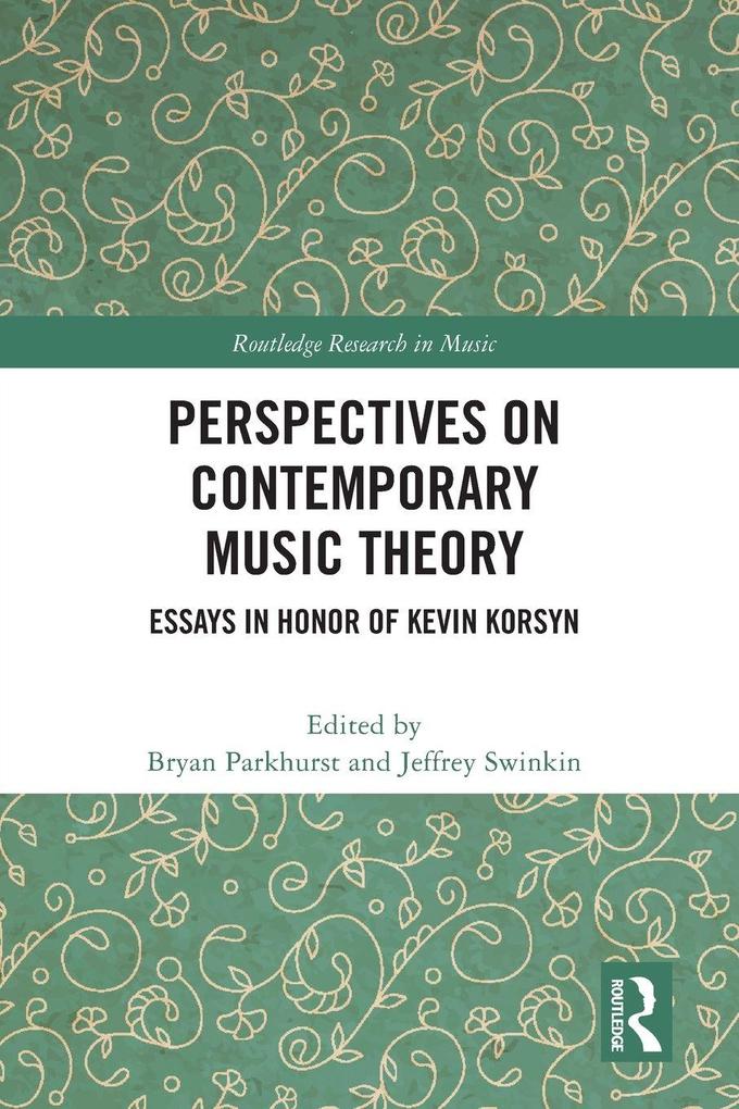 Perspectives on Contemporary Music Theory
