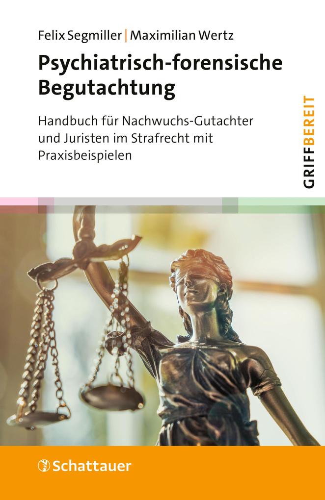 Psychiatrisch-forensische Begutachtung