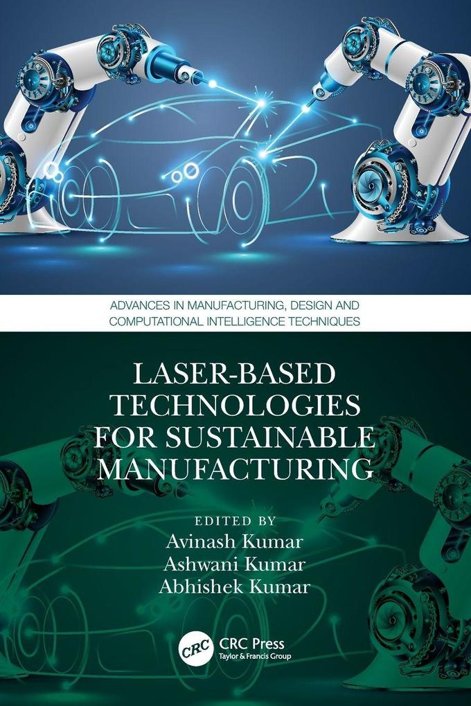 Laser-based Technologies for Sustainable Manufacturing