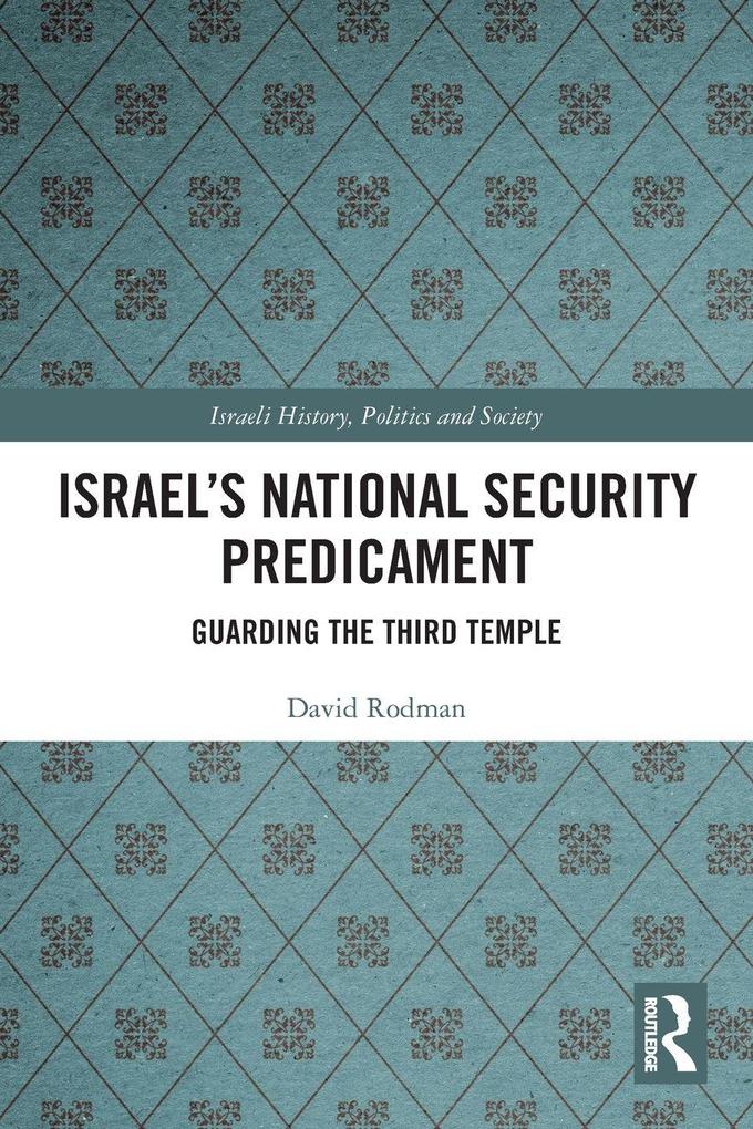 Israel's National Security Predicament