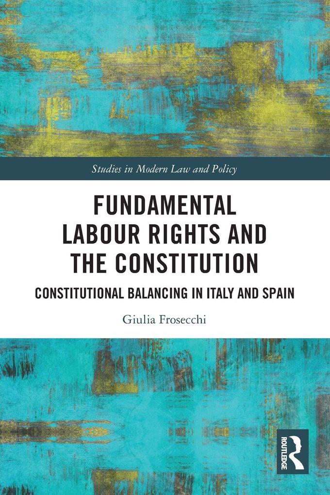 Fundamental Labour Rights and the Constitution