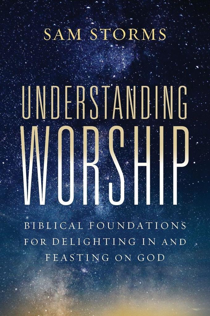 The Understanding Worship