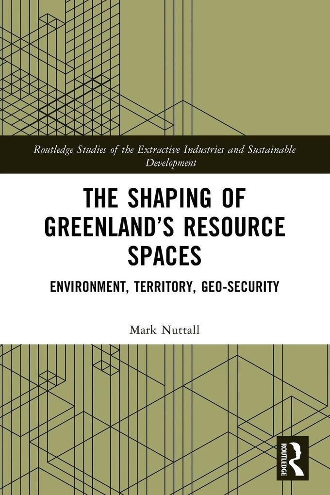 The Shaping of Greenland's Resource Spaces