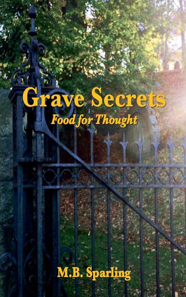Grave Secrets Food For Thought