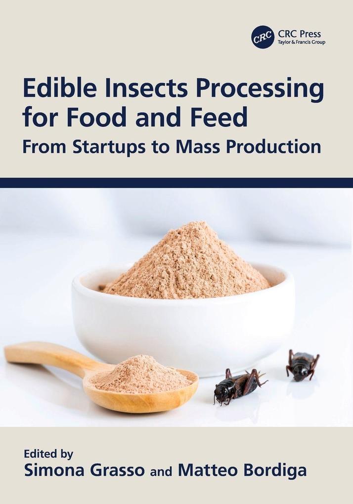 Edible Insects Processing for Food and Feed