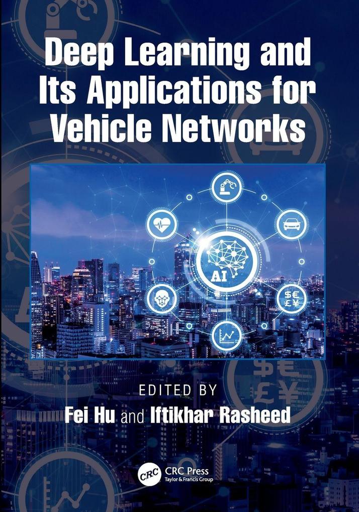 Deep Learning and Its Applications for Vehicle Networks